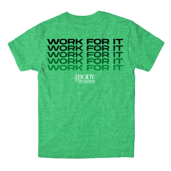 WORK FOR IT - BACK PRINT - $E6PXVK$ Thumbnail